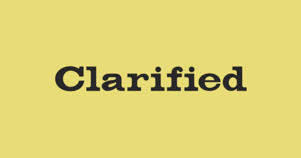 Clarified