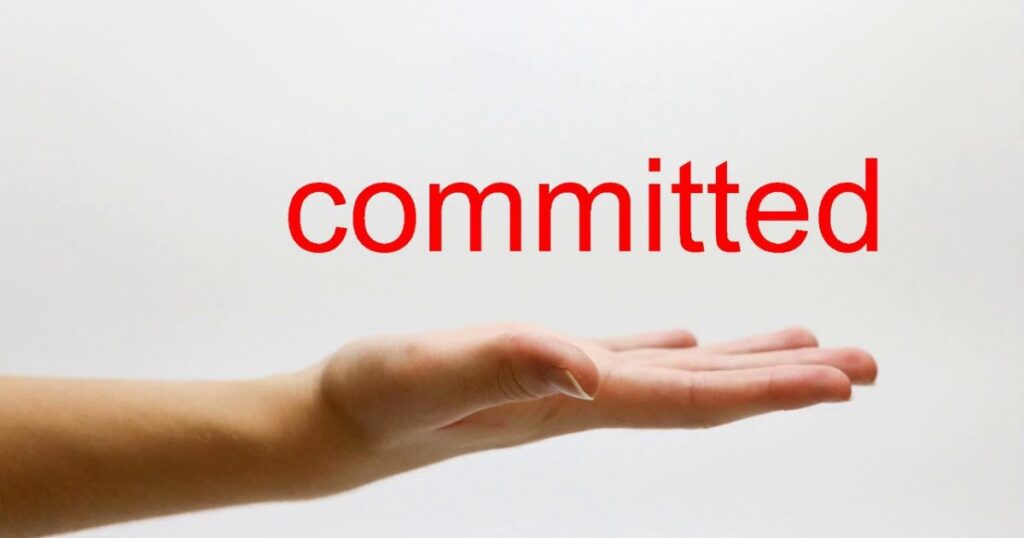 Committed