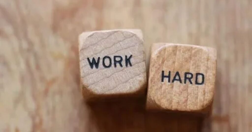 Work Hard
